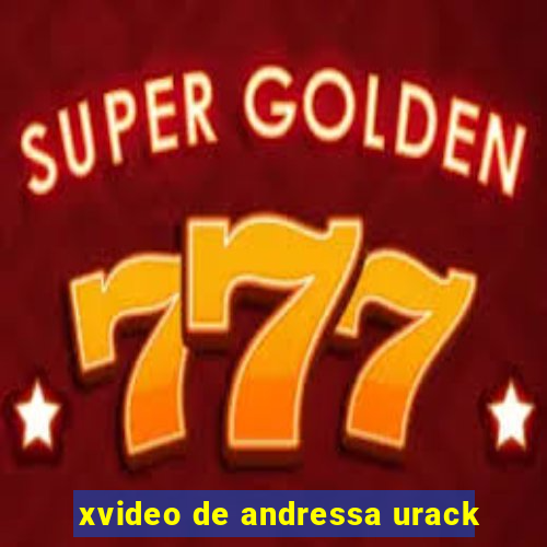 xvideo de andressa urack